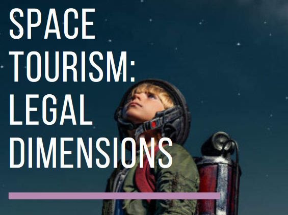 Space Tourism Conference: Legal Dimensions